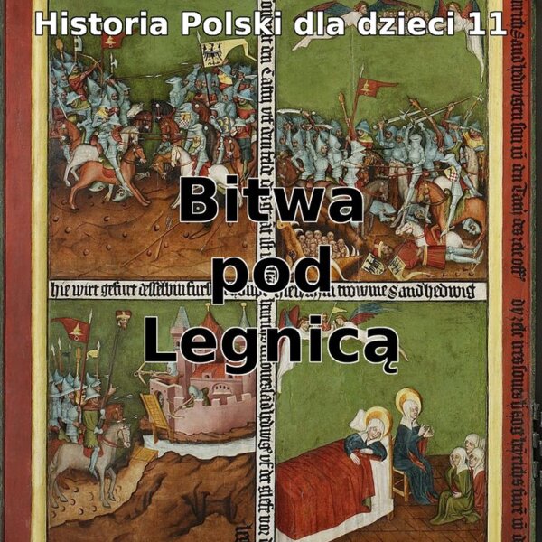 Odc. 11 - Bitwa pod Legnicą