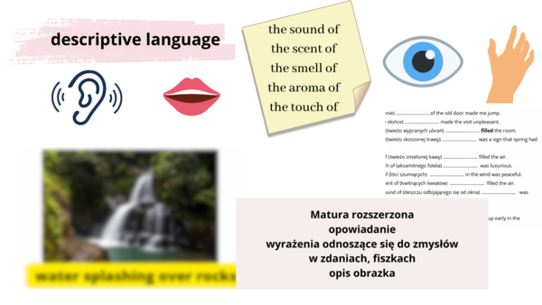 Descriptive language, matura rozszerzona z angielskiego, opowiadanie, wyrażenia odnoszące się do zmysłów