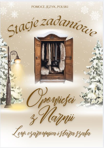STACJE ZADANIOWE "Opowieści z Narnii. Lew, czarownica i stara szafa"