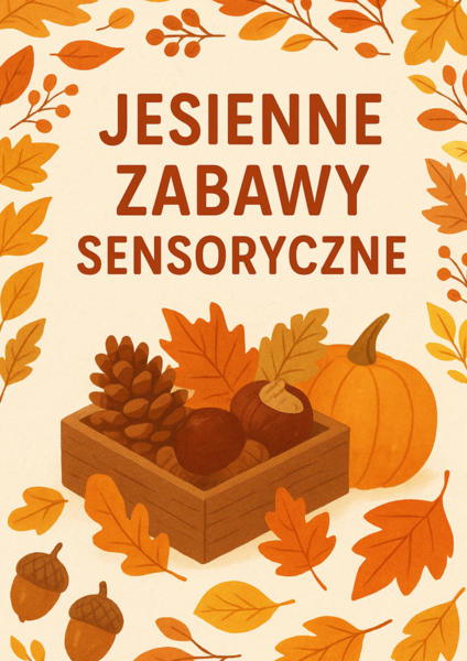 Jesienne zabawy sensoryczne- e book