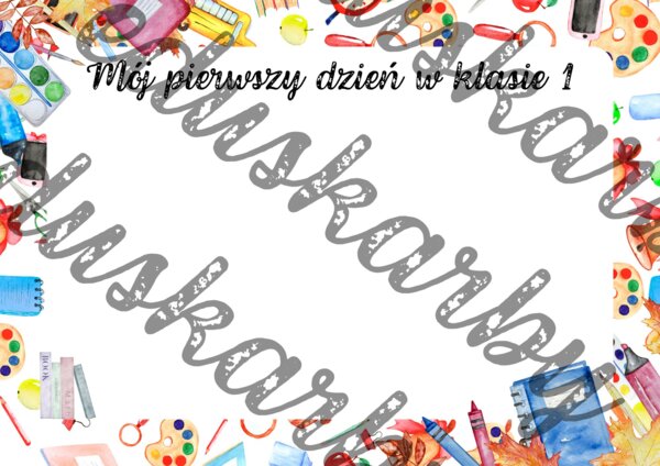 Karta pracy - Mój pierwszy dzień w klasie 1