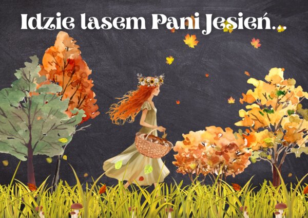Jesienna dekoracja "Idzie lasem Pani Jesień..."