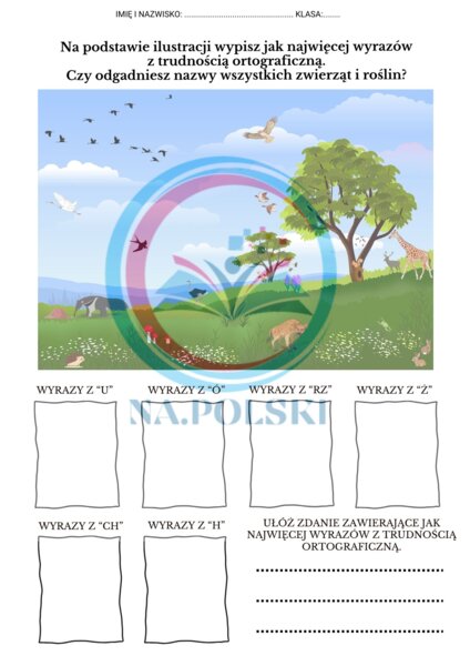 Ćwiczenie ortograficzne - nazwy zwierząt i roślin.