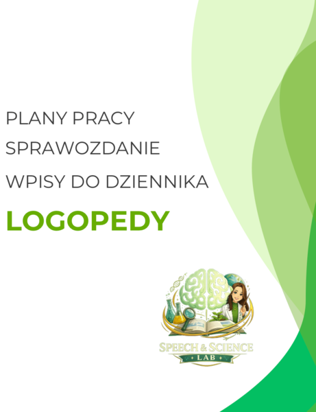 LOGOPEDA: plan pracy, sprawozdanie, indywidualny plan pracy z dzieckiem/uczniem, wpisy do dziennika - GOTOWE KOMPLEKSOWE WZORY