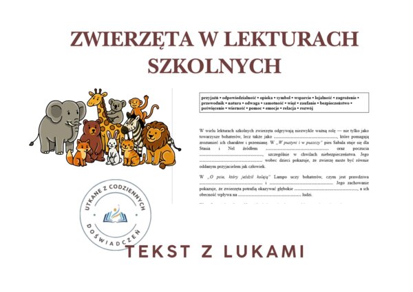 TEKST Z LUKAMI. Zwierzęta w lekturach szkolnych