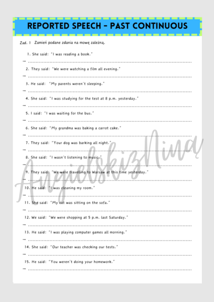 Reported Speech - Past Continuous - karta pracy - mowa zależna - gramatyka - ćwiczenia - matura - angielski - do wydrukowania - .pdf