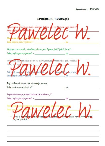 CZĘŚCI MOWY: rzczownik, czasownik, przymiotnik, przysłówek, liczebnik, spójnik, wykrzyknik, przyimek - ZAGADKI + odpowiedzi