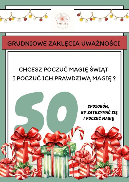 Grudniowe zaklęcia uważności