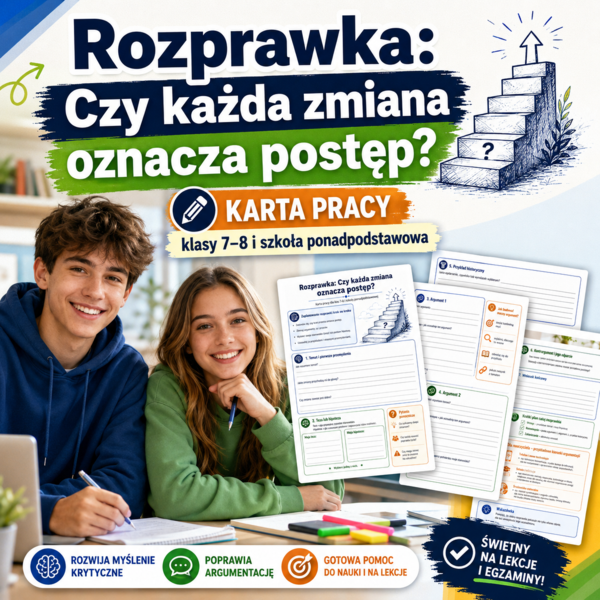 Rozprawka: Czy każda zmiana oznacza postęp?