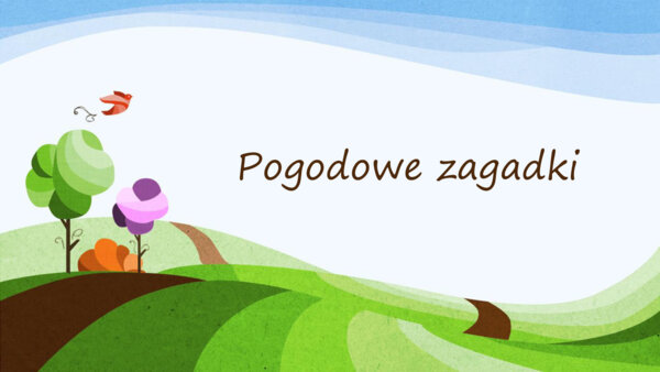 Pogodowe zagadki – prezentacja multimedialna z efektami dźwiękowymi