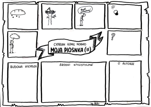 Karta pracy - "Moja piosnka (II)" Cyprian Kamil Norwid