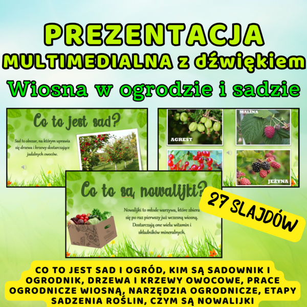Prezentacja multimedialna - WIOSNA W OGRODZIE I SADZIE