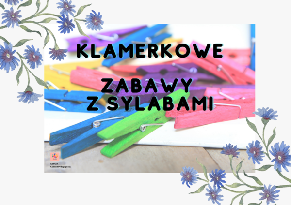 Klamerkowe zabawy z sylabami