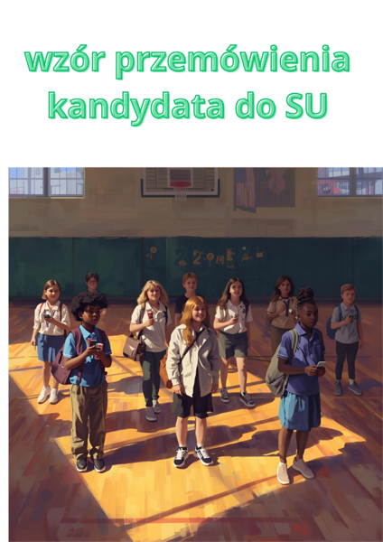 Wzór przemówienia dla kandydata do SU, z lukami do wypełnienia