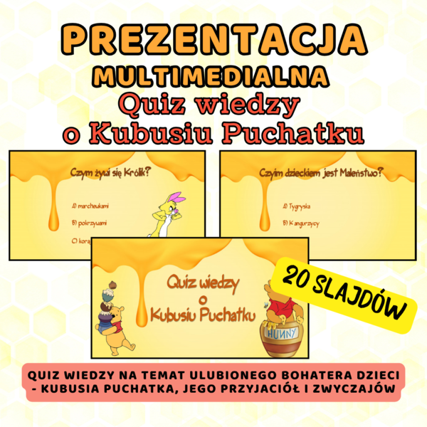 Prezentacja multimedialna - QUIZ WIEDZY O KUBUSIU PUCHATKU