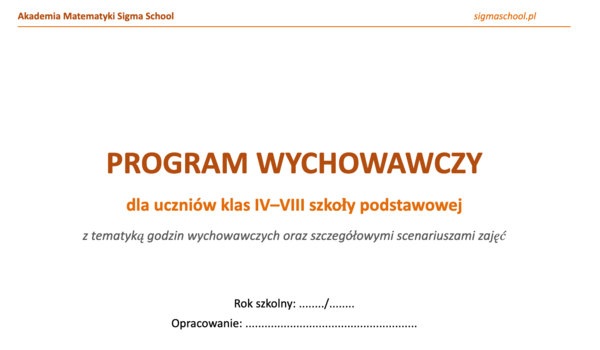 Program wychowawczy dla szkoły podstawowej (klasy IV–VIII) + 180 scenariuszy zajęć
