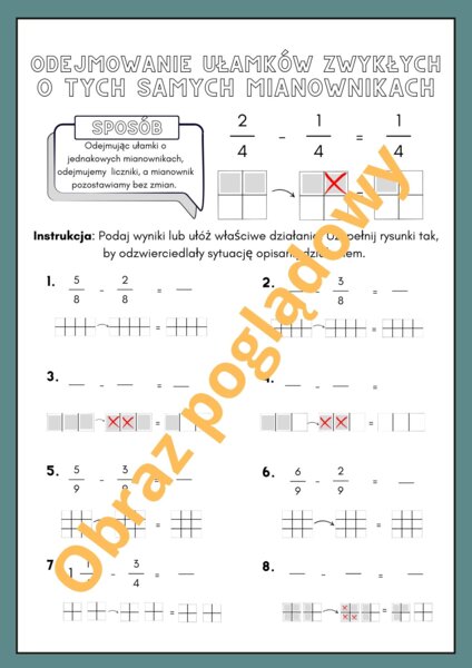 Odejmowanie ułamków zwykłych o tych samych mianownikach (wraz z interpretacją graficzną). Karta pracy