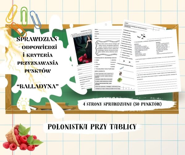 „Balladyna” sprawdzian wraz z odpowiedziami i kryteriami przyznawania punktów