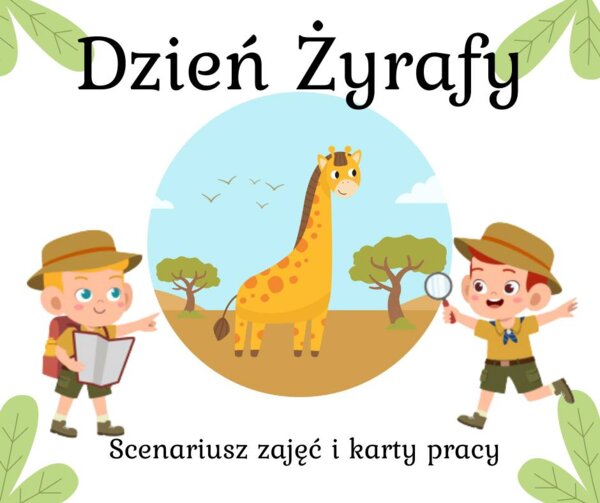 Dzień Żyrafy - 21 czerwca