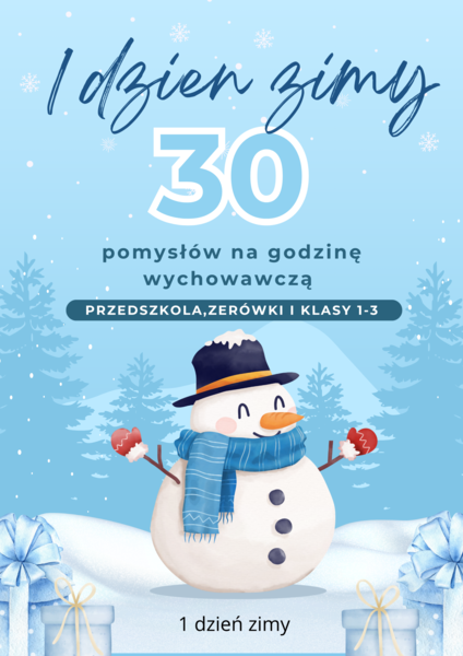 30 pomysłów na lekcję wychowawczą-ZIMA❄️