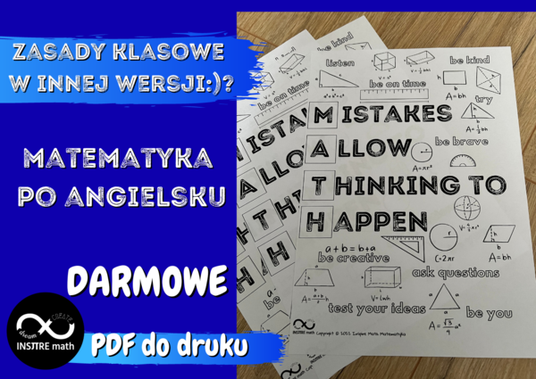 Zasady klasowe w innej wersji :)? MATH Mistakes Allow Thinking to Happen! Matematyka po angielsku.