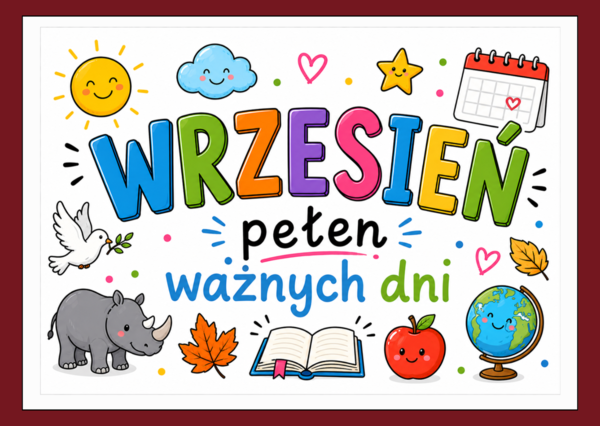 🍎Gazetka - Wrzesień pełen ważnych dni - święta typowe i nietypowe