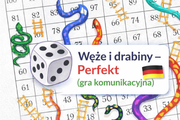 Gra komunikacyjna do utrwalania czasu Perfekt - Schlangen und Drachen