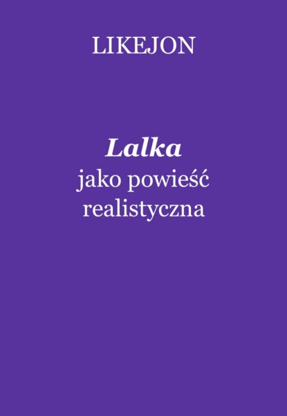 "Lalka" jako powieść realistyczna