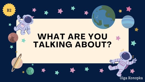 What are you talking about? – gra opisowa po angielsku (poziom B2)