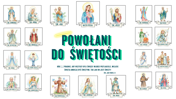 Gazetka, ozdoba - POWOŁANI DO ŚWIĘTOŚCI, 23 świętych, niepowtarzalne grafiki, możliwość własnej aranżacji