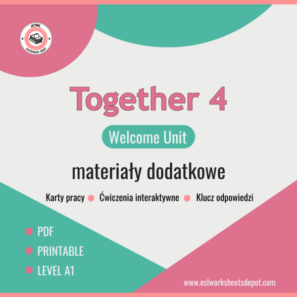 Together 4 Welcome Unit - materiały dodatkowe