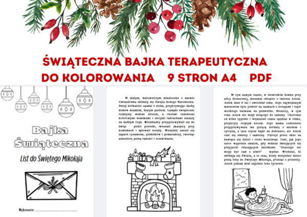 Świąteczna bajka terapeutyczna z morałem "List do Świętego Mikołaja", 9 stron do kolorowania, rewalidacja.