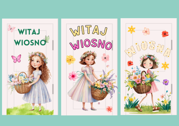 WIOSNA, WITAJ WIOSNO - OZDOBY NA DRZWI/OKNA/GAZETKĘ SZKOLNĄ/ MOŻLIWOŚĆ WŁASNEJ ARANŻACJI, DODATKOWE ELEMENTY