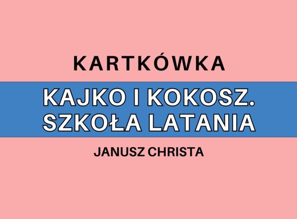 Kartkówka - Kajko i Kokosz. Szkoła latania