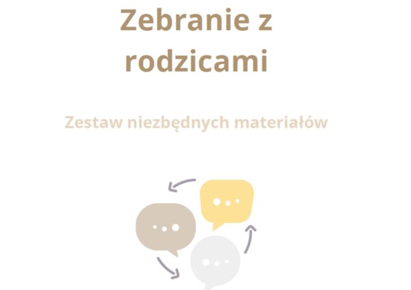 Zebranie z rodzicami - zestaw niezbędnych materiałów na zebranie organizacyjne 2024/2025 (aktualizacja!)