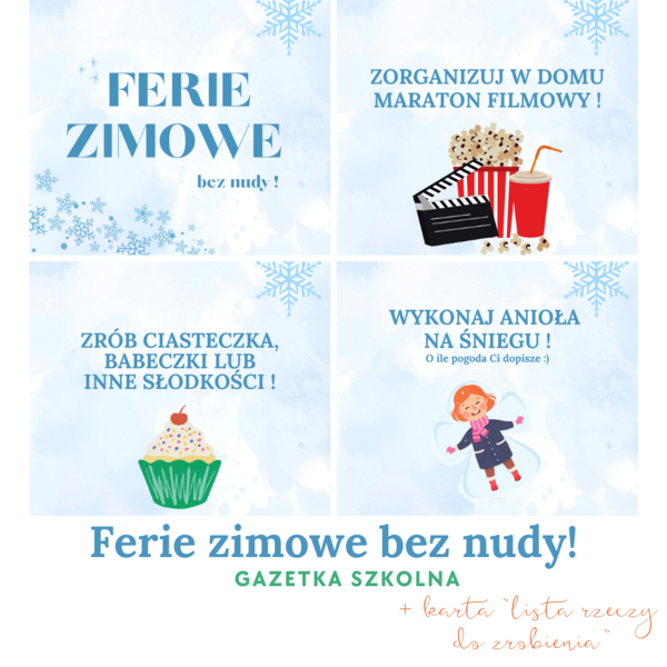 Ferie zimowe bez nudy ! - gazetka szkolna