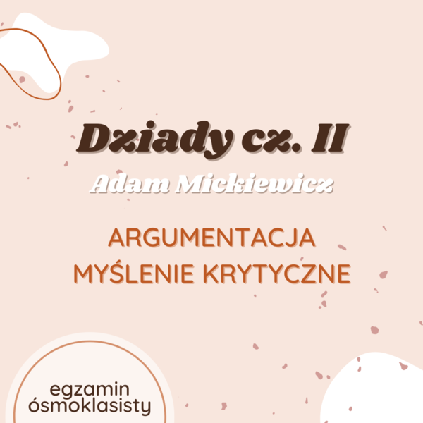 Debata: Sąd nad duszami czyścowymi (Dziady cz. II, Adam Mickiewicz)