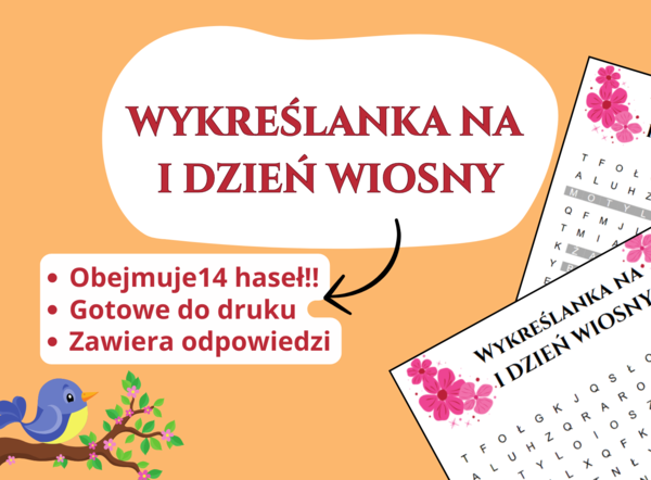 Wiosenna wykreślanka 🌸🌞 – język polski, przyroda, biologia, godzina wychowawcza, pierwszy dzień wiosny, świetlica, klasa 1-3, klasa 4-6