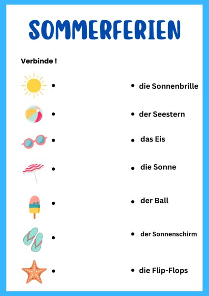 Die Sommerferien. Verbinde!