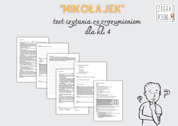 Mikołajek - test czytania ze zrozumieniem dla kl. 4 (praca klasowa po omówieniu lektury)