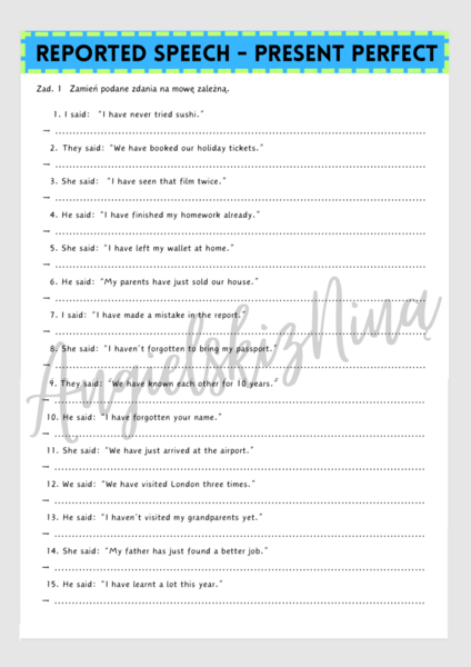 Reported Speech - Present Perfect - karta pracy - mowa zależna - gramatyka - ćwiczenia - matura - angielski - do wydrukowania - .pdf