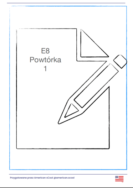 Powtórka do e8 angielski