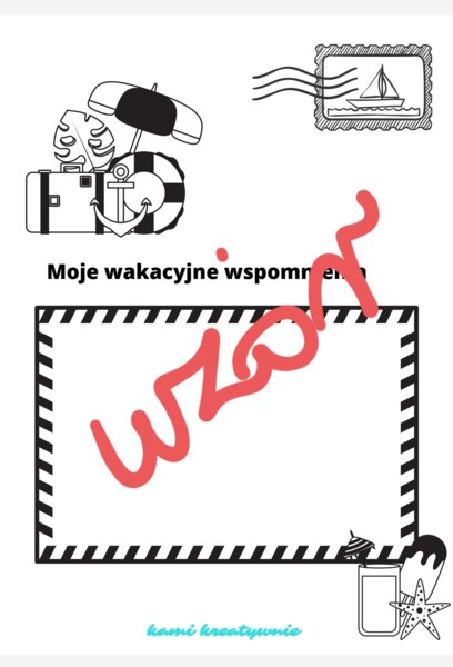 Moje wakacyjne wspomnienia