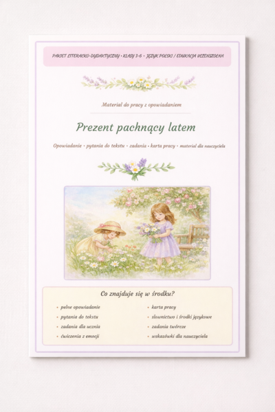 Prezent pachnący latem. [Opowiadanie]