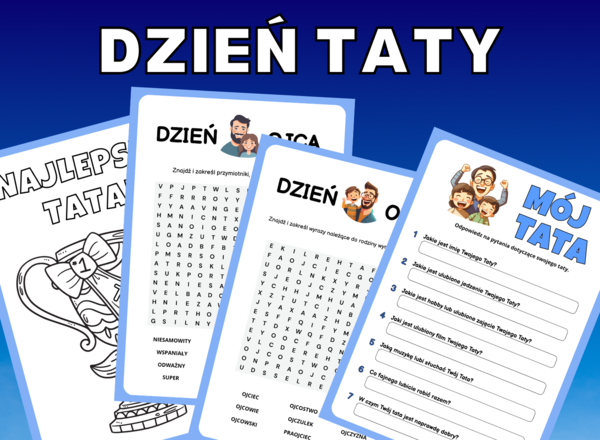 Dzień Ojca, Dzień Taty – karty pracy do druku: opowiedz o Tacie, wykreślanki, kolorowanka i kreatywne zadania