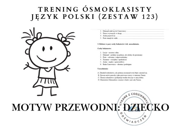 Trening ósmoklasisty – język polski (zestaw 123). Motyw przewodni: DZIECKO