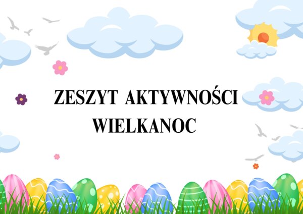ZESZYT AKTYWNOŚCI - WIELKANOC