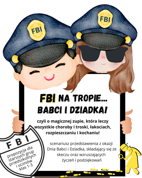 Scenariusz z okazji DNIA BABCI I DZIADKA, skecz+podziękowania i życzenia; przedszkole i klasy 1-3