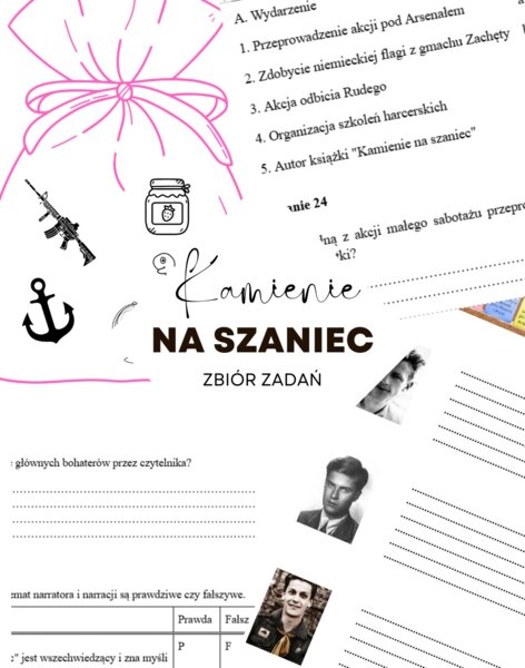 Zbiór zadań do lektury ,,Kamienie na szaniec"/ Stacje zadaniowe