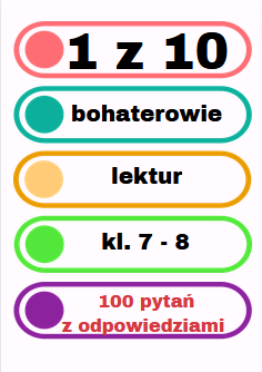 1 z 10 / Jeden z dziesięciu / lektury kl. 7-8 / turniej / konkurs / egzamin ósmoklasisty/ powtórki